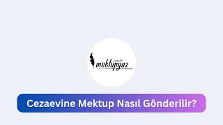 Cezaevine Mektup Nasıl Gönderilir? (En Kolay ve Hızlı Yolu)