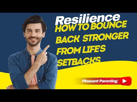 Resilience: How to bounce back stronger from life's setbacks l ...