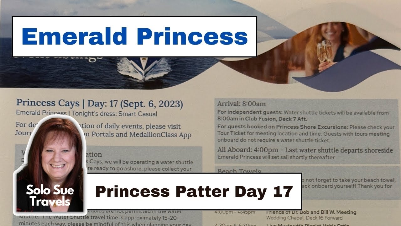 Emerald Princess Day 17 Patter (Event & Activities listings) | Solo Travel