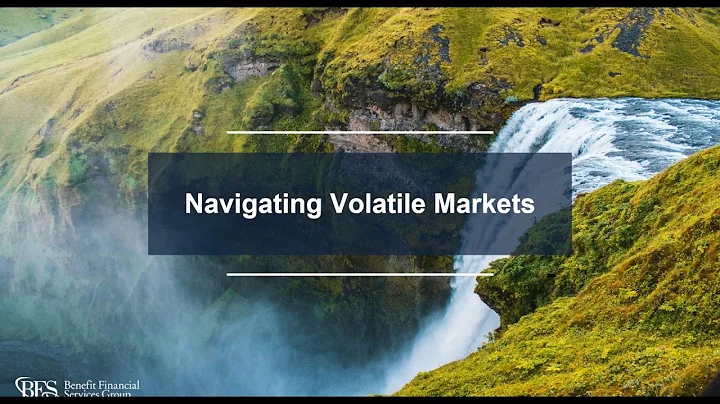 Navigating Volatile Markets