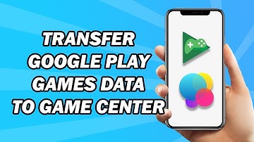 How to Transfer Google Play Games Data to Game Center 2024
