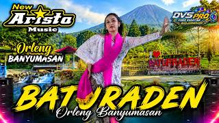 BATURADEN CALUNG ORLENG BANYUMASAN || NEW ARISTA MUSIC