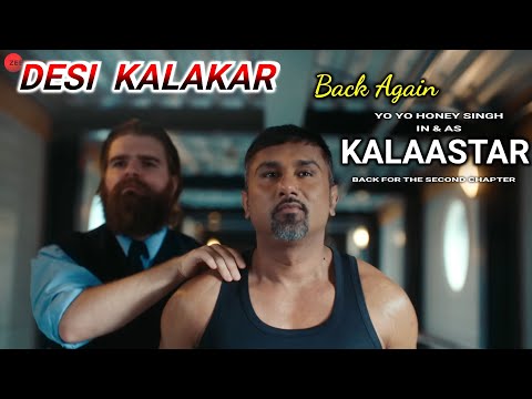 Desi Kalakaar Back | KALAASTAR Official | Yo Yo Honey Singh & Sonakshi Sinha | Zee Music | HD Video