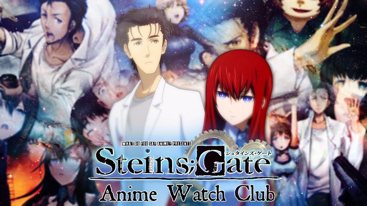 Steins Gate Discussion & Review | Anime Watch Club