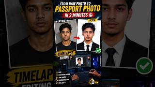 From Raw Photo To Passport Photo In 2 Minutes ⚡