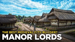 Starting a NEW Village in The Best Medieval City-Builder since Banished — Manor Lords