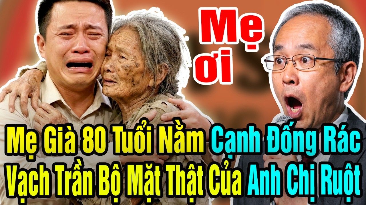 Mẹ Già 80 Tuổi Nằm Co Ro Cạnh Đống Rác, Con Trai Bộ Đội Về Vạch Trần Bộ Mặt Thật Của Anh Chị Ruột