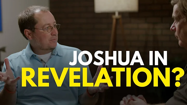 John & Revelation Project - Part 3 - Why Joshua is...