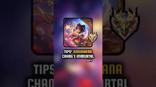 BEBERAPA TIPS CHANGE IMMORTAL - part 1 #MLBBCreator #MLBBNinja