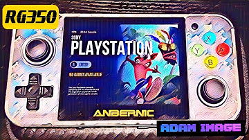 RG350 Custom Firmware (Adam Image) 2022