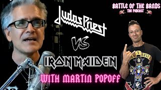 Judas Priest v Iron Maiden | ENCORE | Martin Popoff Interview