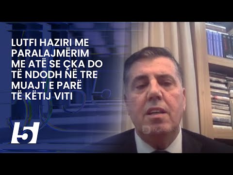 Lutfi Haziri me paralajmërim me atë se çka do të ndodh në tre muajt e parë të këtij viti