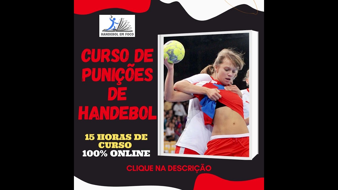 CURSO DE PUNIÇÕES DE HANDEBOL 100% ONLINE PARA VOCÊ QUE GOSTA DE HANDEBOL