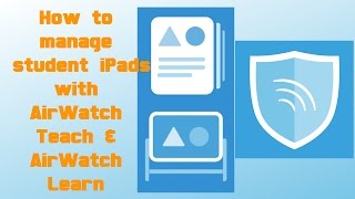 How to use Airwatch Teach & Learn screenshot 1
