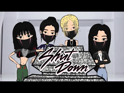 BLACKPINK - 'Shut Down' Animation M/V @BLACKPINK