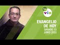 El evangelio de hoy Sábado 13 de Junio de 2020, Lectio Divina 📖 - Tele VID