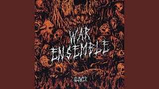 War Ensemble