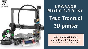 Upgrade to Marlin V 1.1.9 Tevo Trantula