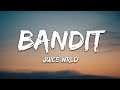 Juice WRLD Bandit Lyrics Ft NBA YoungBoy