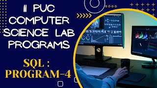 II PUC-CS SQL LAB PROGRAM:4-Create database for the bank transaction