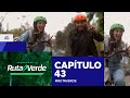 #RutaVerde / Capítulo 43 / Mega