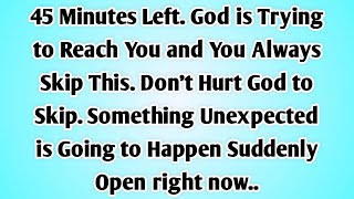 Download Lagu 👉45 Minutes Left. God is Trying to Reach You and You Always Skip This. Don’t Hurt God to Skip.  MP3 Download Lagu 👉45 Minutes Left. God is Trying to Reach You and You Always Skip This. Don’t Hurt God to Skip.  MP3