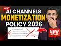 YouTube की NEW AI Monetization Policy 2026 🔥 AI Channel Monetization Approved कैसे होगा?