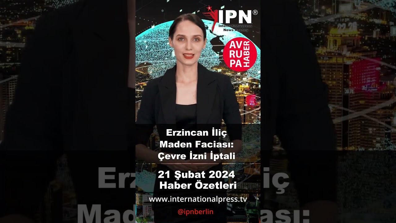 Erzincan İliç Maden Faciası Çevre İzni İptali ve Arama Kurtarma Çalışmaları Sürüyor