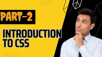 "CSS Part II : Introduction to Cascading Style Sheets"