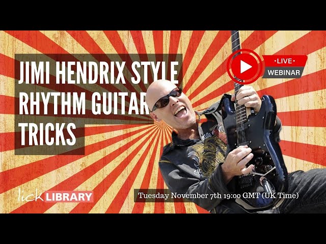 Danny Gill - Jimi Hendrix Rhythm Guitar Tricks | Licklibrary Live