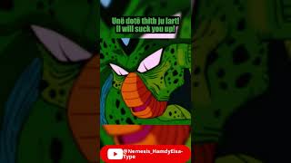 When I Said 'I will suck you up!' In Albanian Language [Imperfect Cell Imitation]
