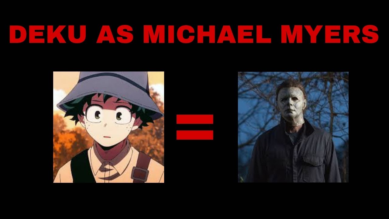 Deku as Michael Myers (bullied and snapped au)