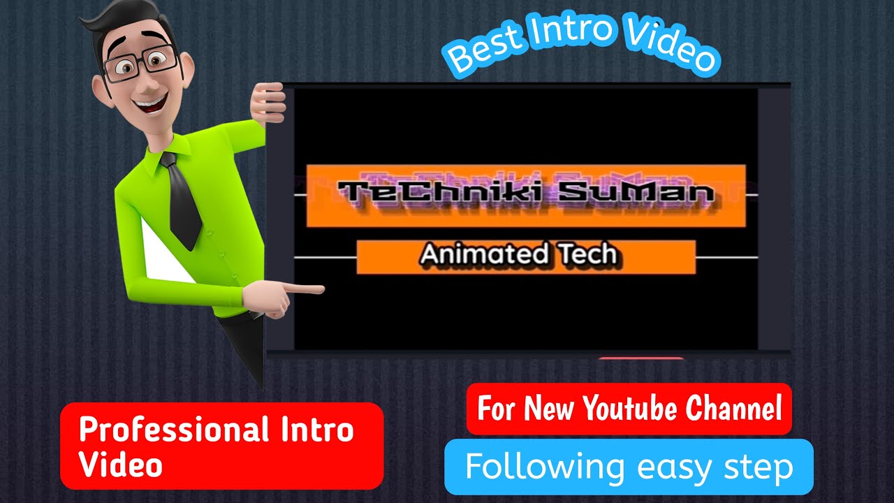 How to make unique intro video for youtube in kineMaster / best intro video -by teChniki SuMan