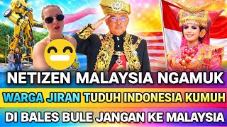 NETIZEN MALAYSIA TAK TERIMA! INDONESIA DI BILANG KUMUH, BULE INI LANGSUNG BEREAKSI! 