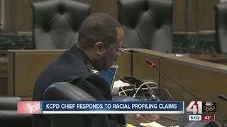 KCPD chief responds to racial profiling allegations