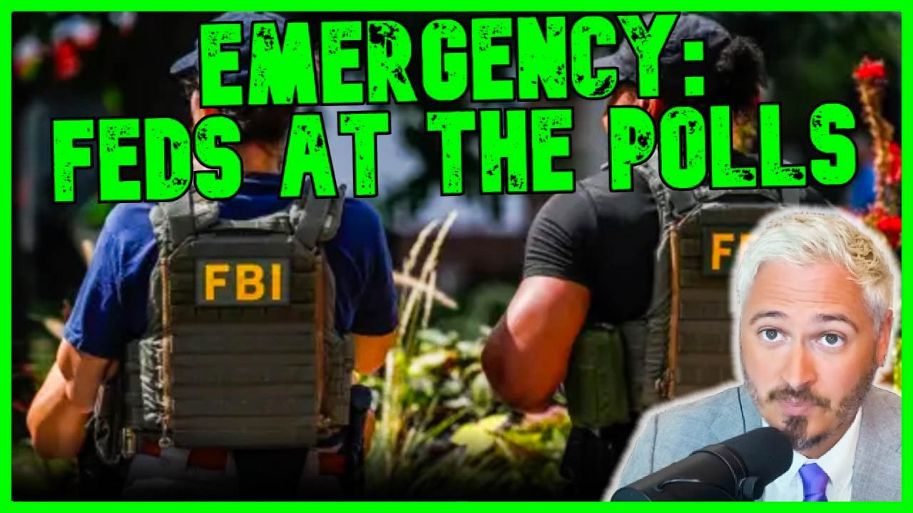 EMERGENCY: DOJ SENDING FEDERAL AGENTS TO MIDTERM POLLS!!! | The Kyle Kulinski Show