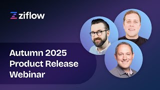 Autumn 2025 Product Release Webinar