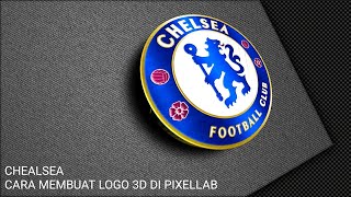 Cara membuat logo 3d Chelsea di pixellab