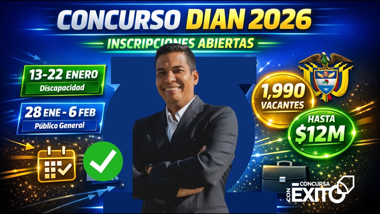 🔥 DIAN 2026 Inscripciones YA: ¡Cargo Correcto!