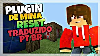 PLUGIN DE MINA RESETAR AUTOMATICAMENTE TRADUZIDO PT BR - MCPE 0.15.10 | POCKETMINE, GENISYS, MC-NODE