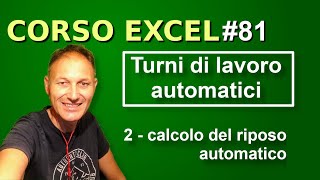81 Corso Excel: gestire i turni di lavoro con Excel | Daniele Castelletti | Associazione Maggiolina screenshot 4