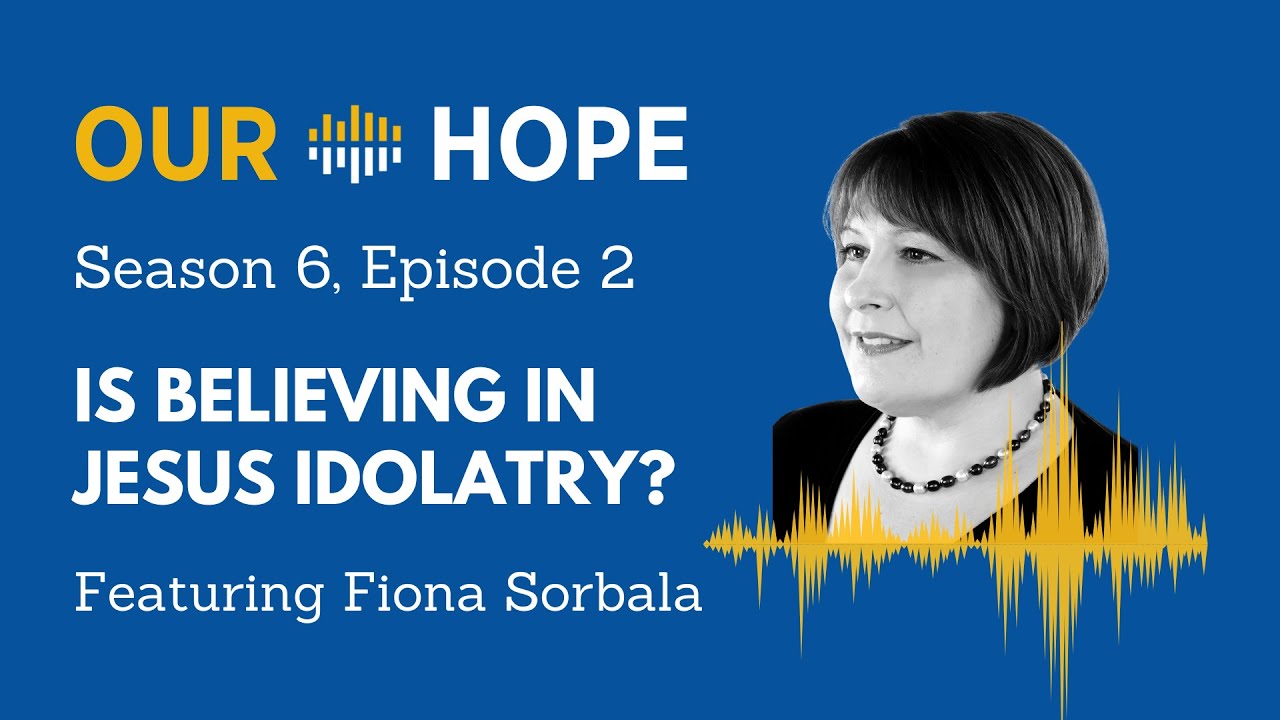 S6E2 Is Believing in Jesus Idolatry? YouTube