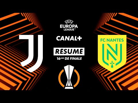 Le grand format de cet EXCEPTIONNEL Juventus / Nantes - UEFA Europa League - 16èmes de finale