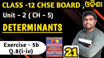 Exercise 5b Q.8(i-iv) || elements of mathematics || Determinants || chapter 5 || class 12 in odia ||