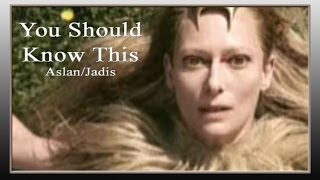 You Should Know This - Aslanjadis Narnia Au Re-Upload