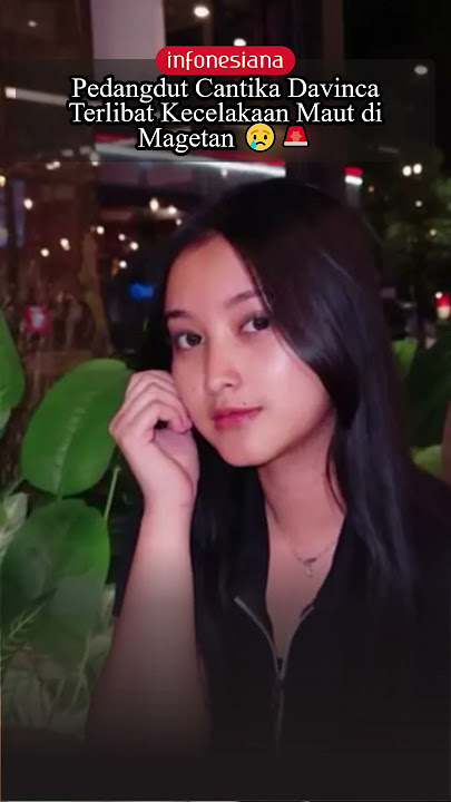 Pedangdut Cantika Davinca Terlibat Kecelakaan Maut di Magetan 😢🚨  #beritaartis