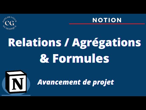 Comment utiliser les relations, les agrégats (Rollup) et les formules Notion ?