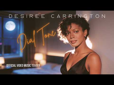 Desiree Carrington - Dial Tone (Why Does My Heart Keep Calling You) - (Official Music Video Teaser)