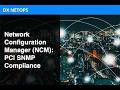 NetOps Network Configuration Manager (NCM): PCI SNMP Compliance