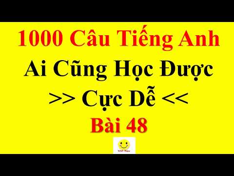 Video Học tiếng Anh - 1000 câu thông dụng - Bài 48 - YouTube
